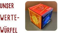 unser  WERTE- Würfel