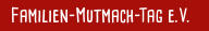 Familien-Mutmach-Tag e.V.